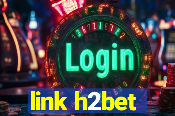 link h2bet